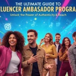 Influencer Ambassador Programs