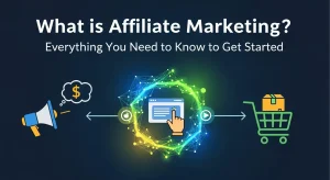 What is Affiliate Marketing